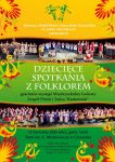 Dziecięce spotkania z folklorem